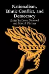 Nationalism, Ethnic Conflict, and Democracy cover