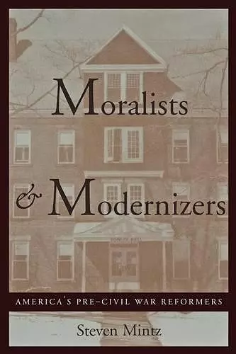 Moralists and Modernizers cover