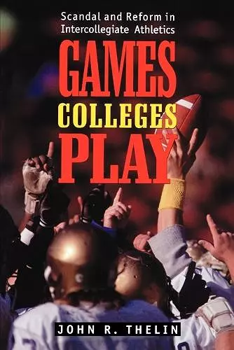 Games Colleges Play: cover