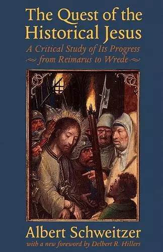 The Quest of the Historical Jesus cover
