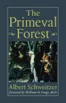 The Primeval Forest cover