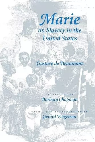 Marie or, Slavery in the United States cover