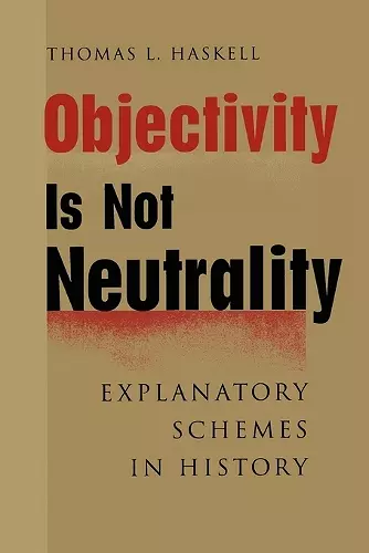 Objectivity Is Not Neutrality cover