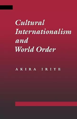 Cultural Internationalism and World Order cover