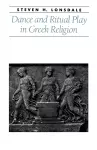 Dance and Ritual Play in Greek Religion cover