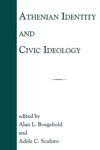 Athenian Identity and Civic Ideology cover