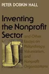 "Inventing the Nonprofit Sector" and Other Essays on Philanthropy, Voluntarism, and Nonprofit Organizations cover