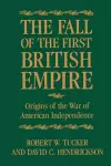 The Fall of the First British Empire cover