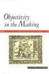 Objectivity in the Making cover