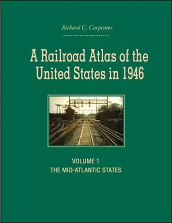 A Railroad Atlas of the United States in 1946 cover