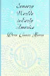 Sensory Worlds in Early America cover