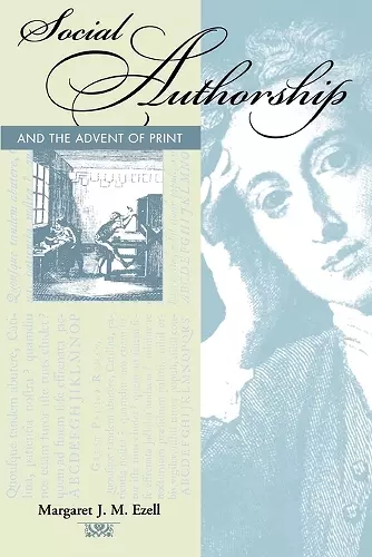 Social Authorship and the Advent of Print cover