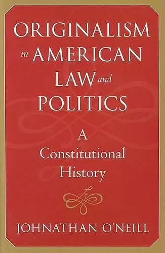 Originalism in American Law and Politics cover