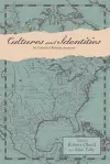 Cultures and Identities in Colonial British America cover