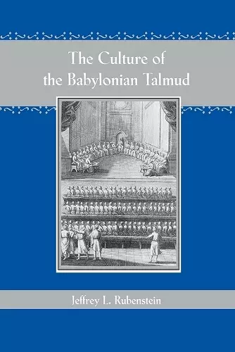 The Culture of the Babylonian Talmud cover