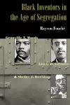 Black Inventors in the Age of Segregation cover