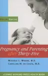 Pregnancy and Parenting after Thirty-Five cover