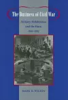 The Business of Civil War cover