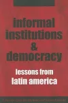Informal Institutions and Democracy cover