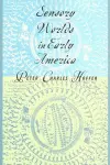 Sensory Worlds in Early America cover