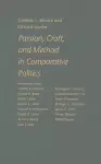 Passion, Craft, and Method in Comparative Politics cover