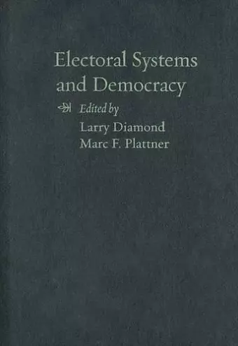 Electoral Systems and Democracy cover