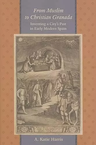 From Muslim to Christian Granada cover