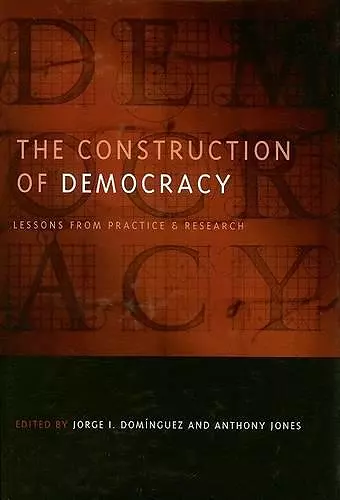 The Construction of Democracy cover