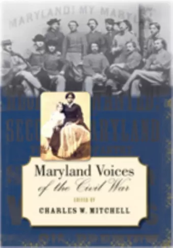 Maryland Voices of the Civil War cover