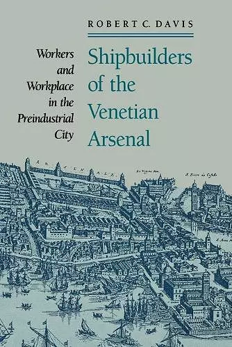 Shipbuilders of the Venetian Arsenal cover