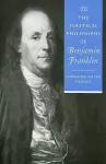 The Political Philosophy of Benjamin Franklin cover