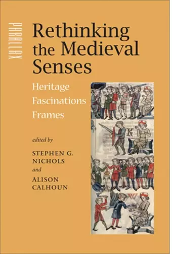 Rethinking the Medieval Senses cover