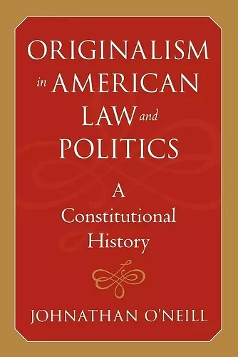 Originalism in American Law and Politics cover