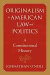 Originalism in American Law and Politics cover