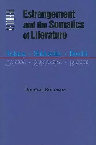 Estrangement and the Somatics of Literature cover
