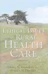 Ethical Issues in Rural Health Care cover