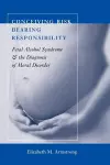 Conceiving Risk, Bearing Responsibility: cover