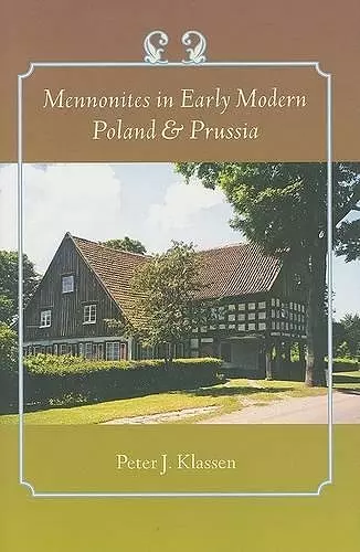 Mennonites in Early Modern Poland and Prussia cover