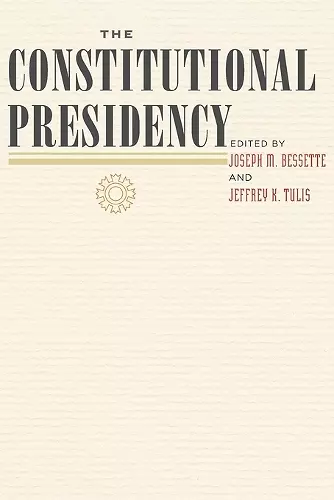 The Constitutional Presidency cover