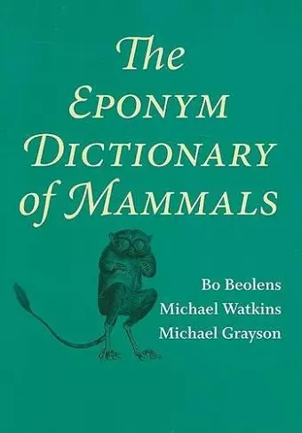 The Eponym Dictionary of Mammals cover