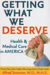 Getting What We Deserve cover