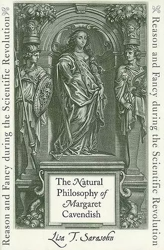 The Natural Philosophy of Margaret Cavendish cover