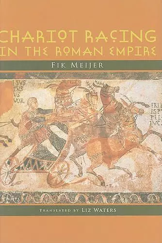 Chariot Racing in the Roman Empire cover