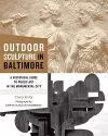 Outdoor Sculpture in Baltimore cover