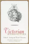 Victorian Hybridities cover