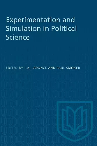 Experimentation and Simulation in Political Science cover