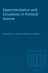 Experimentation and Simulation in Political Science cover