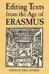 Editing Texts from the Age of Erasmus cover