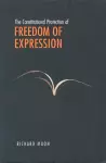 The Constitutional Protection of Freedom of Expression cover