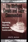 The Welland Canals and their Communities cover